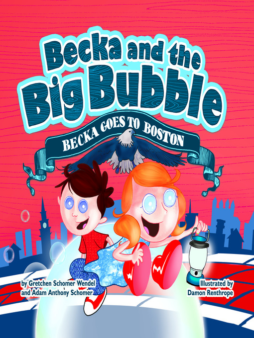 Title details for Becka Goes to Boston by Gretchen Wendel - Available